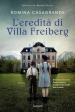 L'eredita' di Villa Freiberg