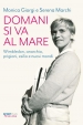 Domani si va al mare. Wimbledon, anarchia, prigioni, esili