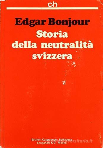 Storia della neutralita' Svizzera