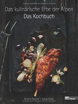 Das kulinaricshe Erbe der Alpen
