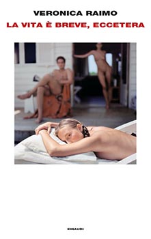 La vita e' breve, eccetera
