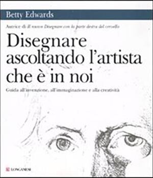 Disegnare ascoltando l'artista che e` in noi