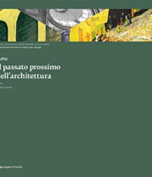 Il passato prossimo dell'architettura