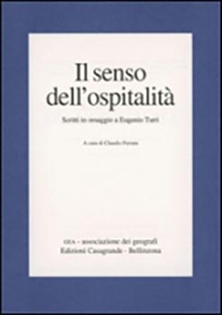 Il senso dell'ospitalita'scritti in omaggio a Eugenio Turr