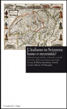 L'italiano in Svizzera: lusso o necesita'?