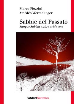 Sabbie del passato. Sangue Sabbia e altre aride cose