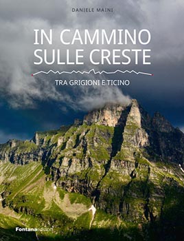 In cammino sulle creste tra Grigioni e Ticino