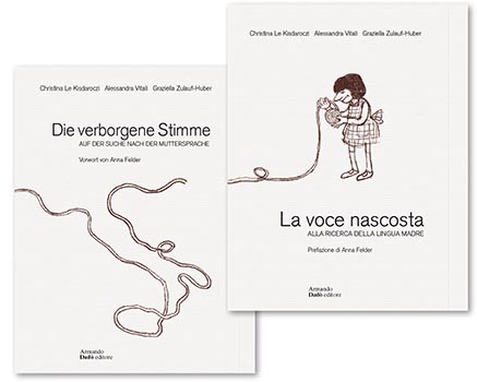 La voce nascosta. Alla ricerca della lingua madre