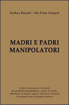 Madri e padri manipolatori