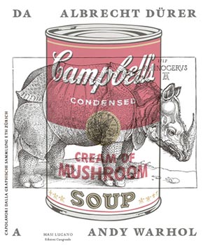 Da Albrecht Duerer a Andy Warhol