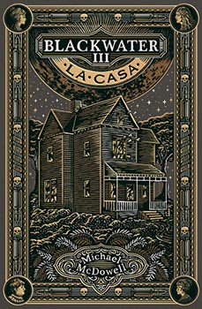 La casa. Blackwater