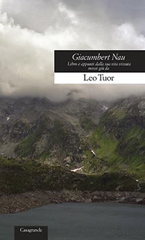 Giacumbert Nau libro e appunti dalla sua vita vissuta