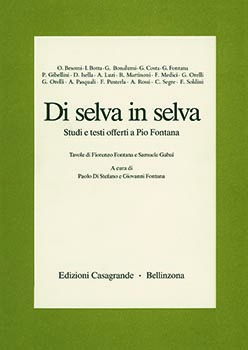 Di selva in selva-Studi e testi offerti a Pio Fontana