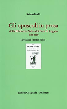 Gli opuscoli in prosa della biblioteca salita dei frati di