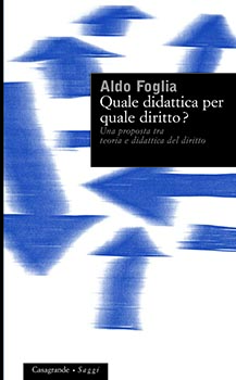 Quale didattica per quale diritto?una proposta tra teoria