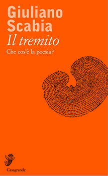 Il tremito, che cos'e' la poesia?