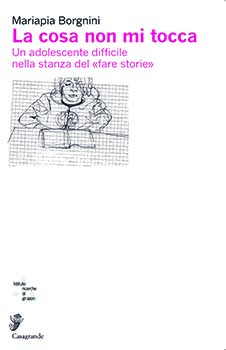 La cosa non mi tocca,un adolescente difficile nella
