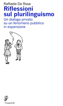 Riflessioni sul plurilinguismo un dialogo privato su un fe