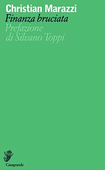 Finanza bruciata prefazione di Silvano Toppi