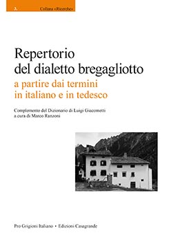 Repertorio del dialetto bregagliotto