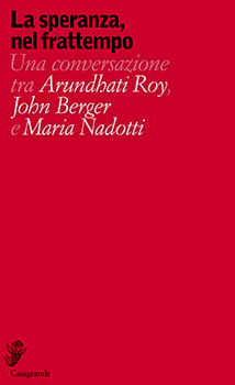 La speranza, nel frattempo. Una conversazione...