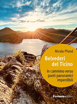 Belvederi del Ticino. In cammino verso punti panoramici im