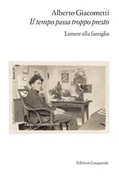 Il tempo passa troppo presto. Lettere alla famiglia