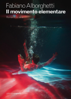 Il movimento elementare. Romanzo in versi
