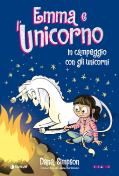 In campeggio con gli unicorni. Emma e l'unicorno