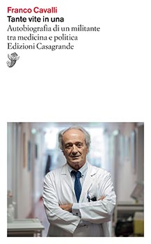 Tante vite in una. Autobiografia di un militante tra medic