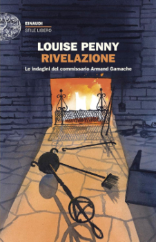 Rivelazione. Le indagini del commissario Armand Gamache