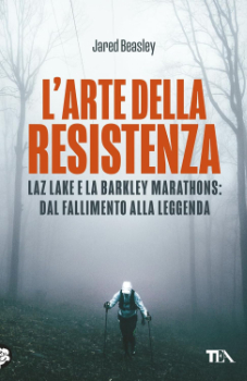 L'arte della resistenza. Laz Lake e la Barkley Marathons