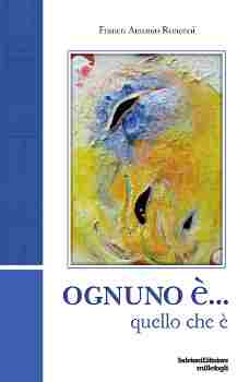 Ognuno e'... quello che e'